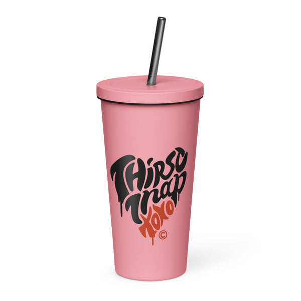 Thirst Trap xoxo Insulated tumbler with a straw